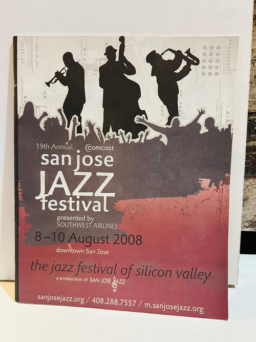 Cover of the 19th Annual Comcast San Jose Jazz Festival 2008 official program featuring silhouettes of jazz musicians and crowd, presented by Southwest Airlines, downtown San Jose August 8-10 2008