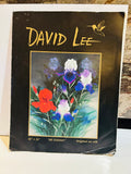 David Lee artist brochure cover with black background and gold script logo featuring hummingbird, showcasing My Passion original on silk painting 46x34 inches with red purple blue and white irises bouquet