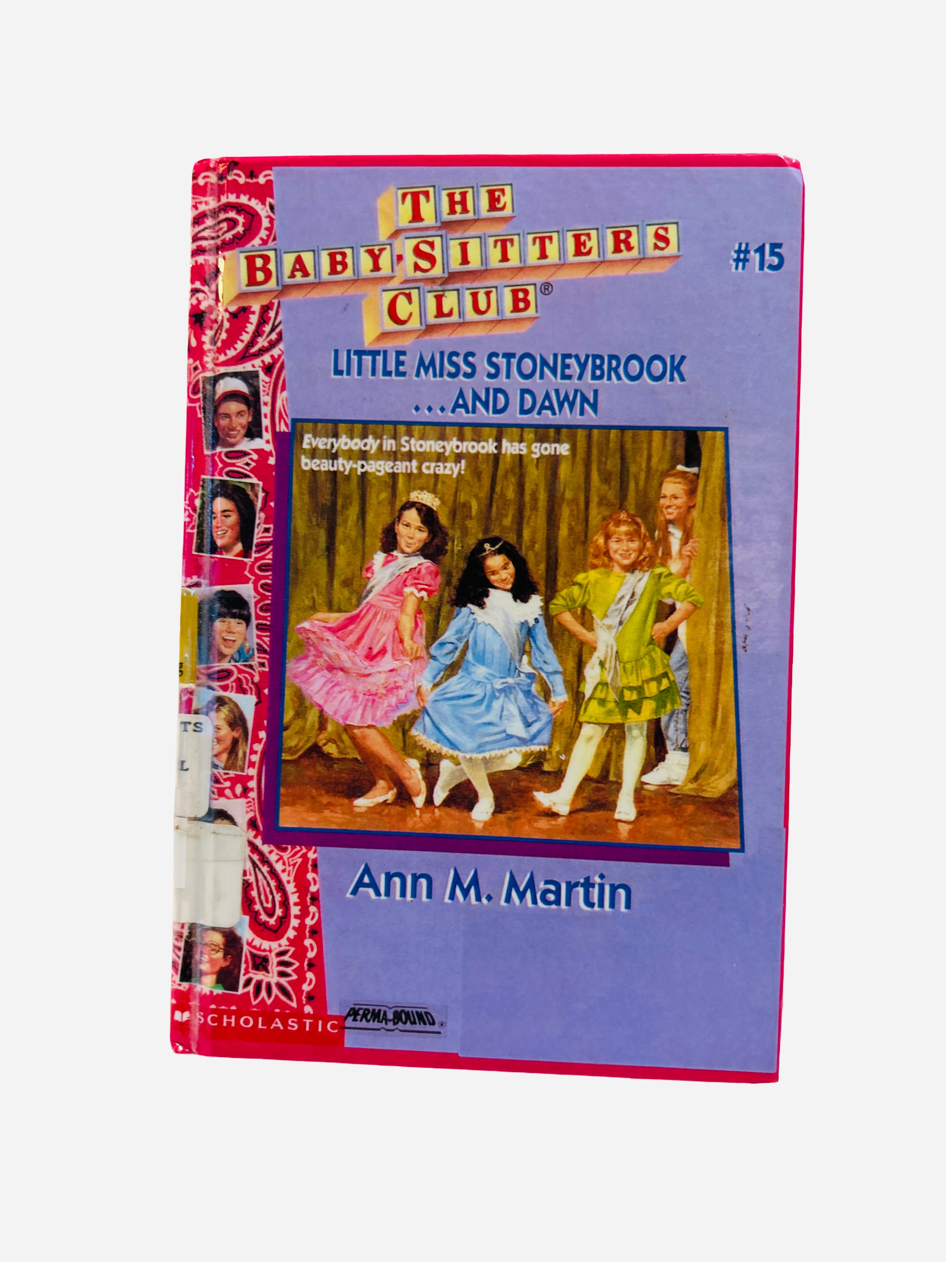 Little Miss Stoneybrook and Dawn - The Baby-Sitters Club #15 by Ann M. Martin, ex-library hardcover