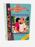 The Baby-Sitters Club #109: Mary Anne to the Rescue by Ann M. Martin – Ex-Library Hardcover