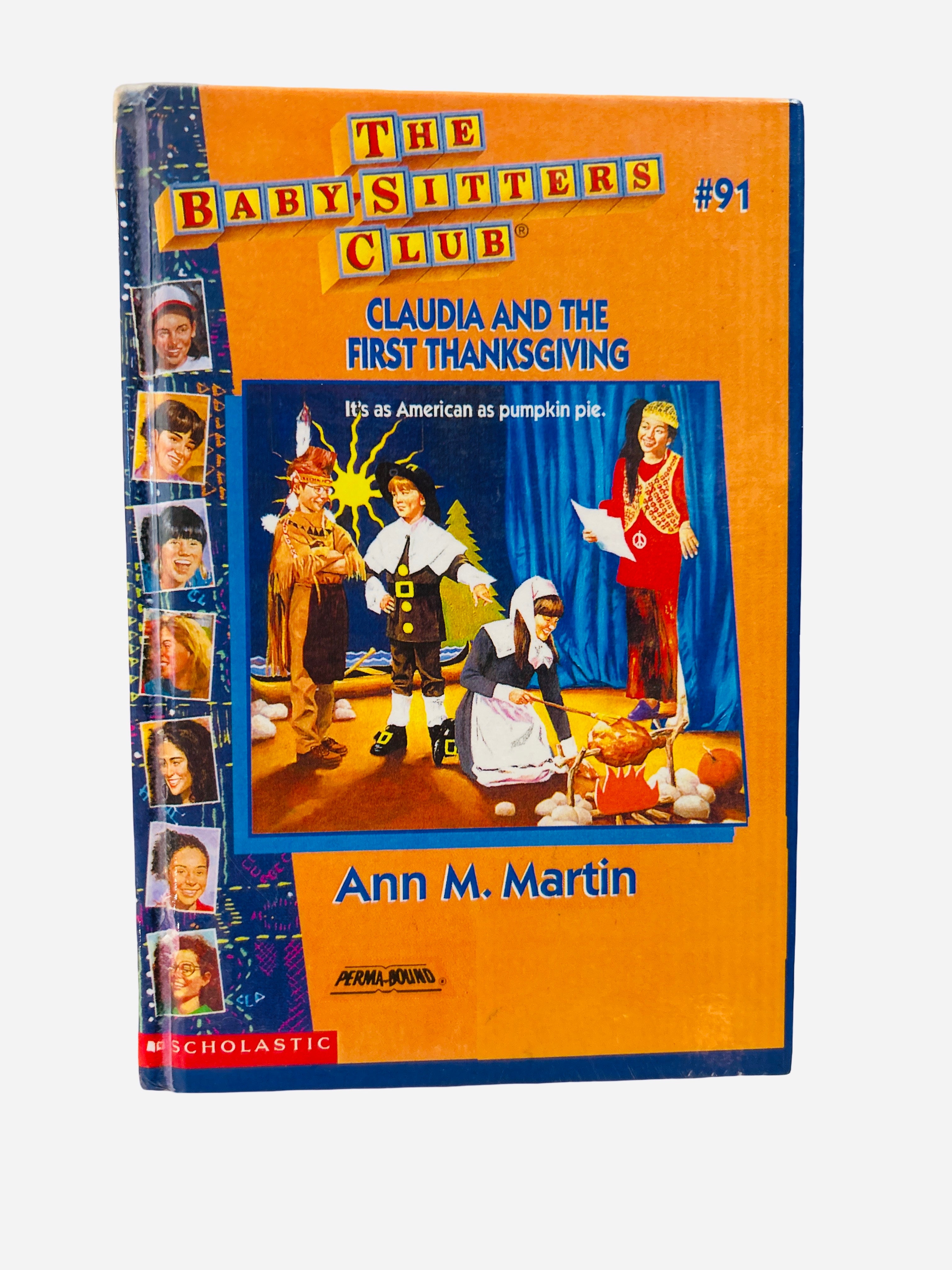 The Baby-Sitters Club #91: Claudia and the First Thanksgiving by Ann M. Martin – Ex-Library Perma-Bound Hardcover