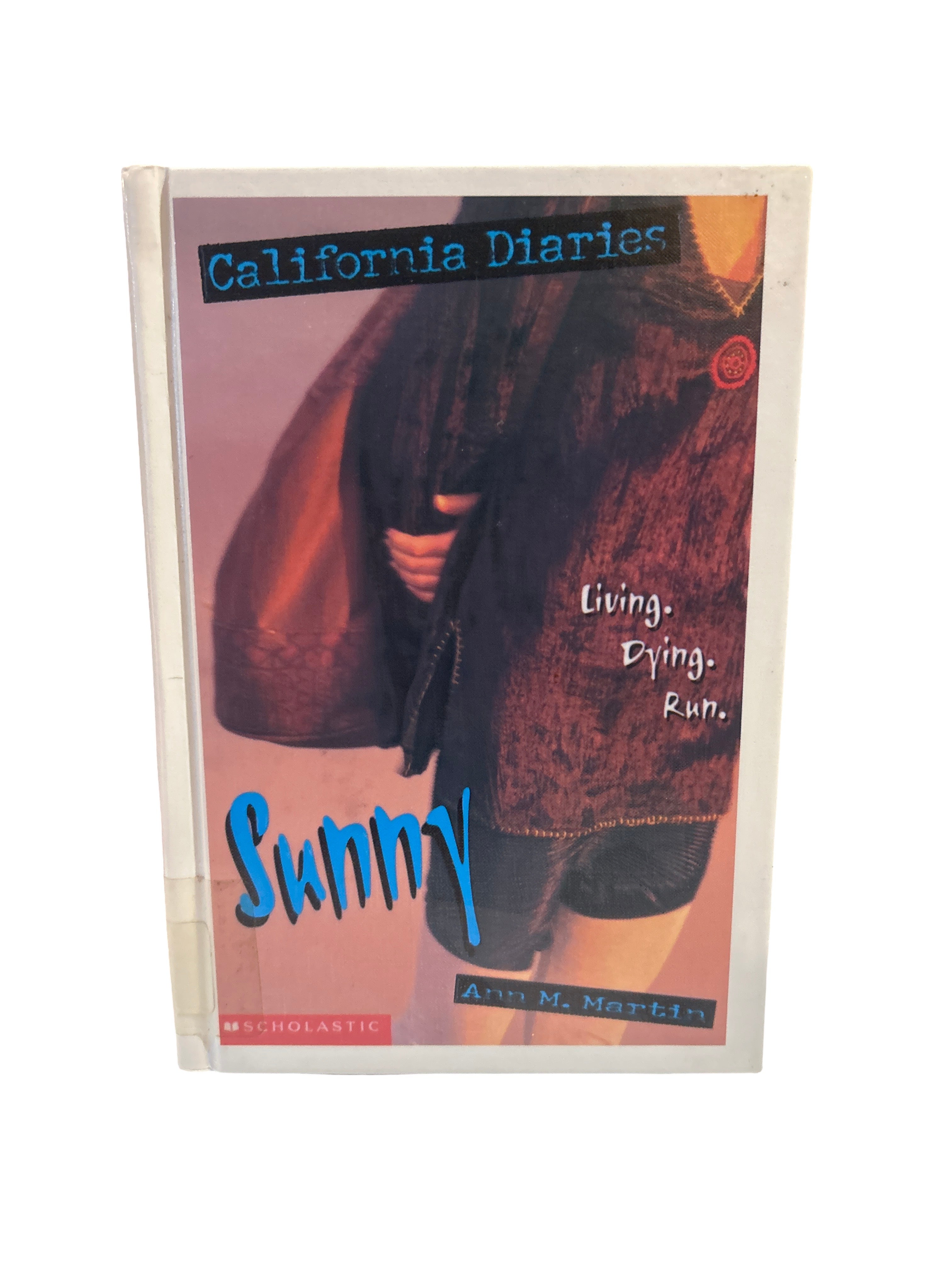 California Diaries #2: Sunny by Ann M. Martin – Preowned Hardcover with dust jacket