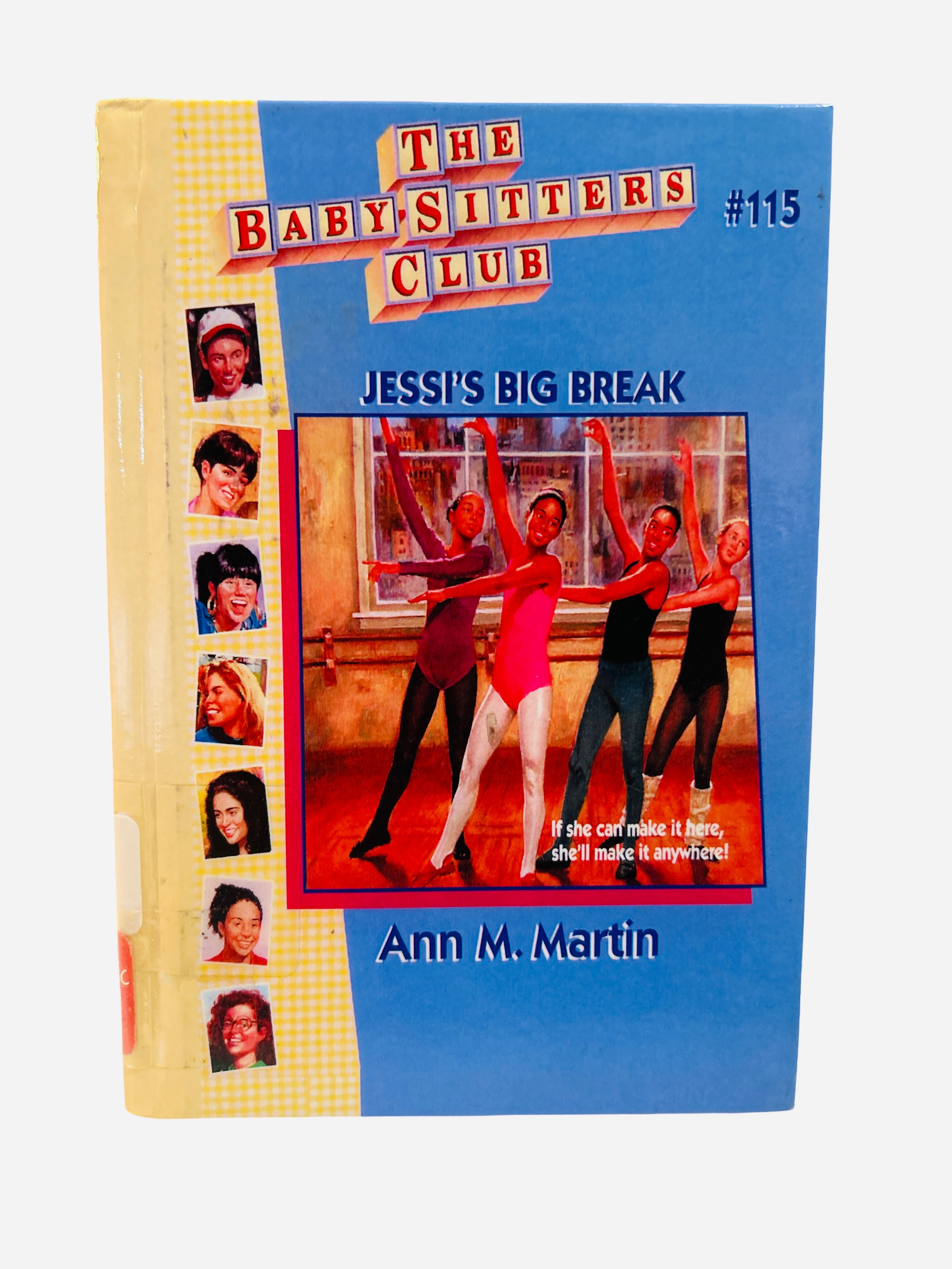 Jessi's Big Break Ex-Library Hardcover – Baby-Sitters Club #115 by Ann M. Martin