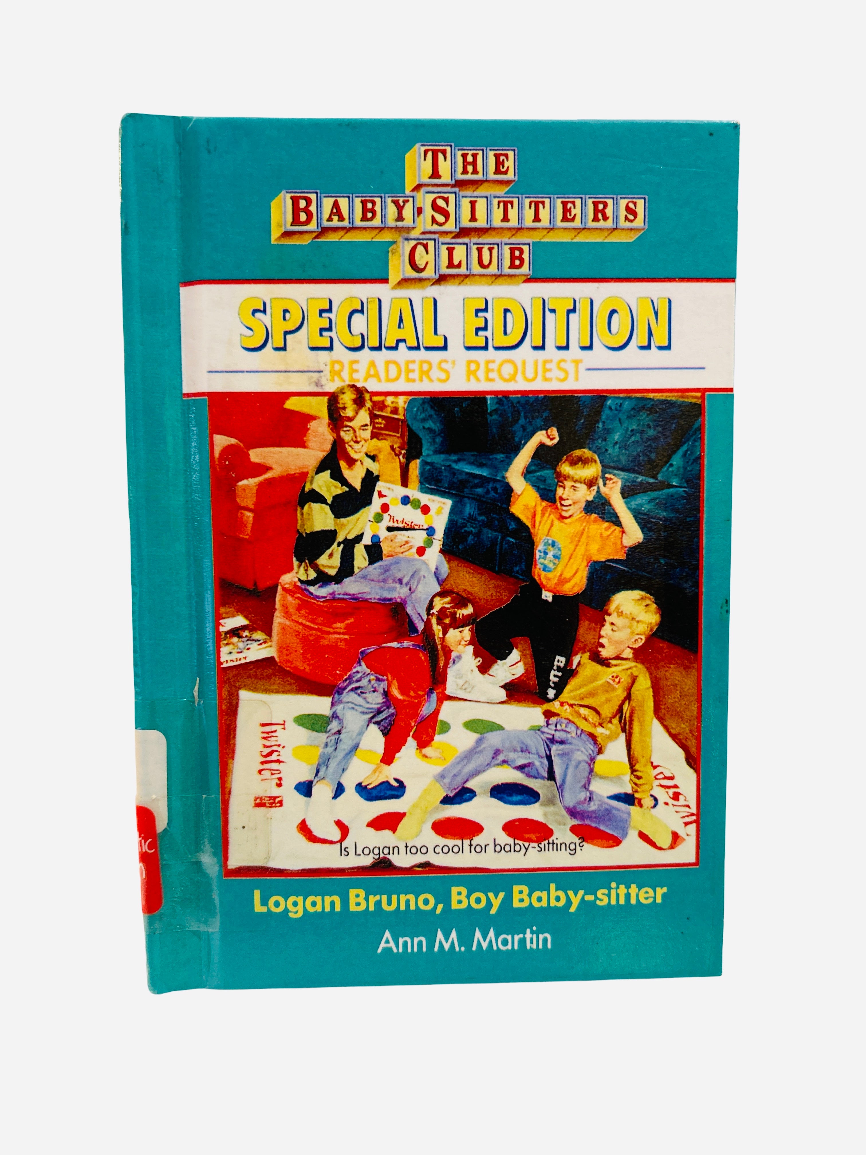 Logan Bruno, Boy Baby-sitter Ex-Library Hardcover – BSC Special Edition Readers' Request by Ann M. Martin