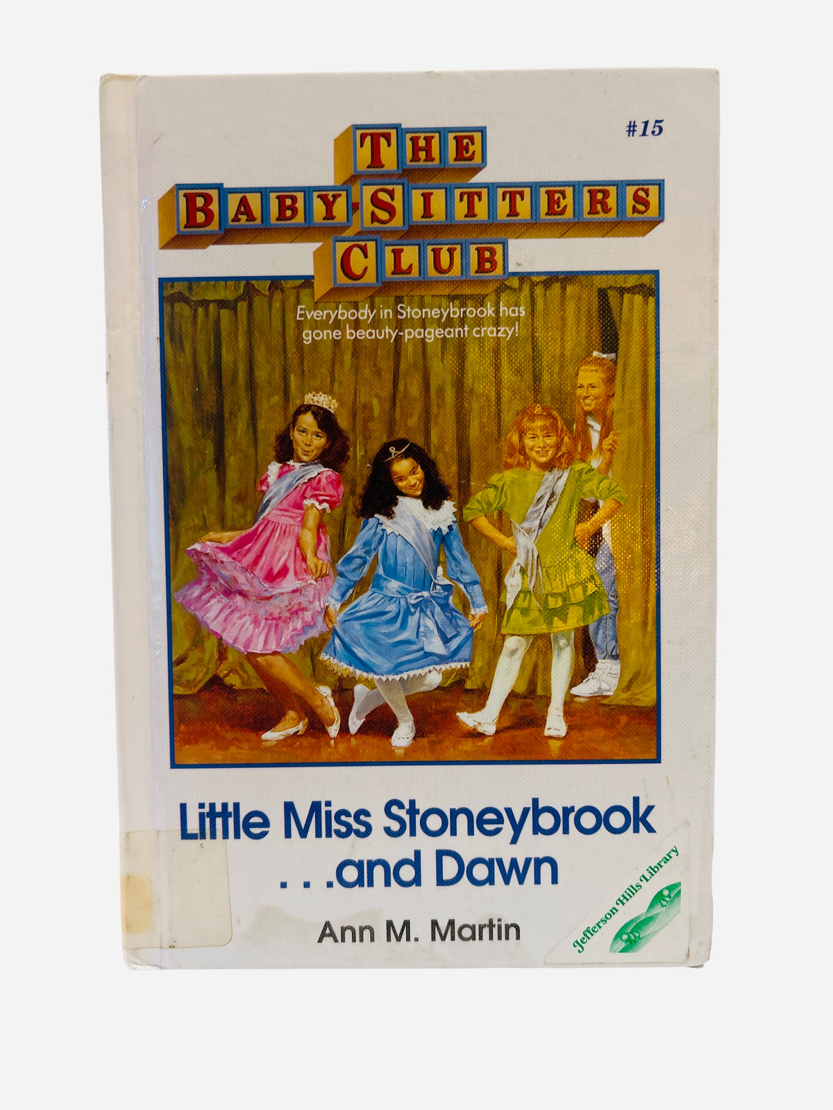 Little Miss Stoneybrook...and Dawn – Baby-Sitters Club #15 ex-library hardcover front cover