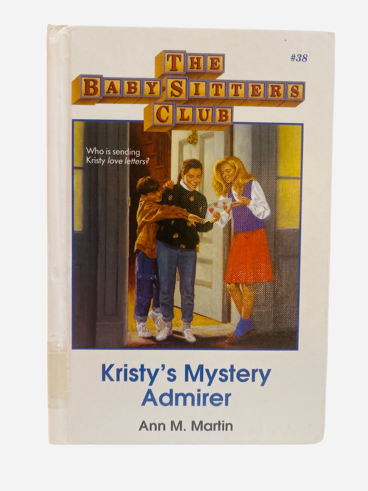 Kristy's Mystery Admirer Ex-Library Hardcover – Baby-Sitters Club #38