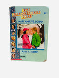 Mary Anne vs. Logan Ex-Library Hardcover – Baby-Sitters Club #41