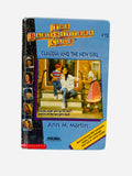 Claudia and the New Girl Ex-Library Hardcover – Baby-Sitters Club #12 by Ann M. Martin, special edition with photos & author message inside