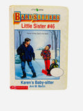 Karen's Baby-sitter Ex-Library Hardcover – Baby-Sitters Little Sister #46 by Ann M. Martin