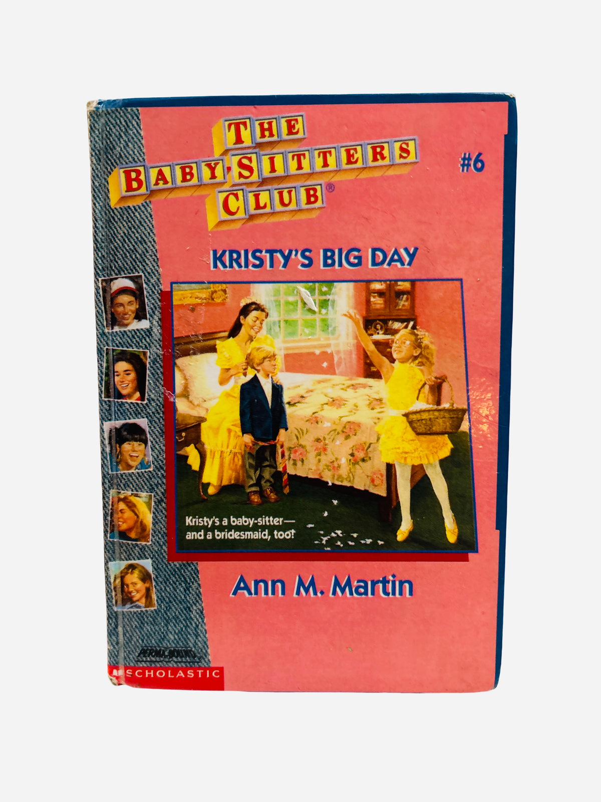 Kristy's Big Day Ex-Library Hardcover – Baby-Sitters Club #6 by Ann M. Martin