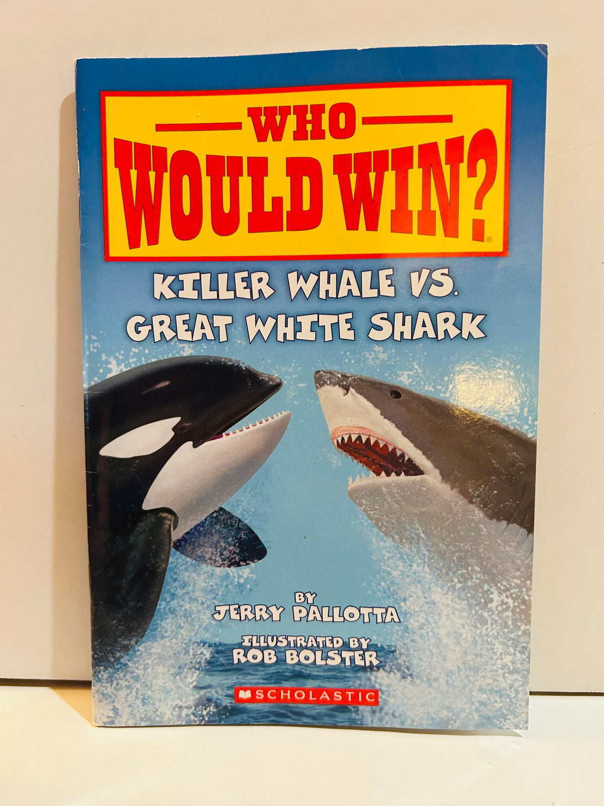 Who Would Win? Killer Whale vs. Great White Shark by Jerry Pallotta Scholastic paperback cover