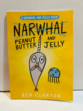 Peanut Butter and Jelly A Narwhal and Jelly Book by Ben Clanton paperback cover