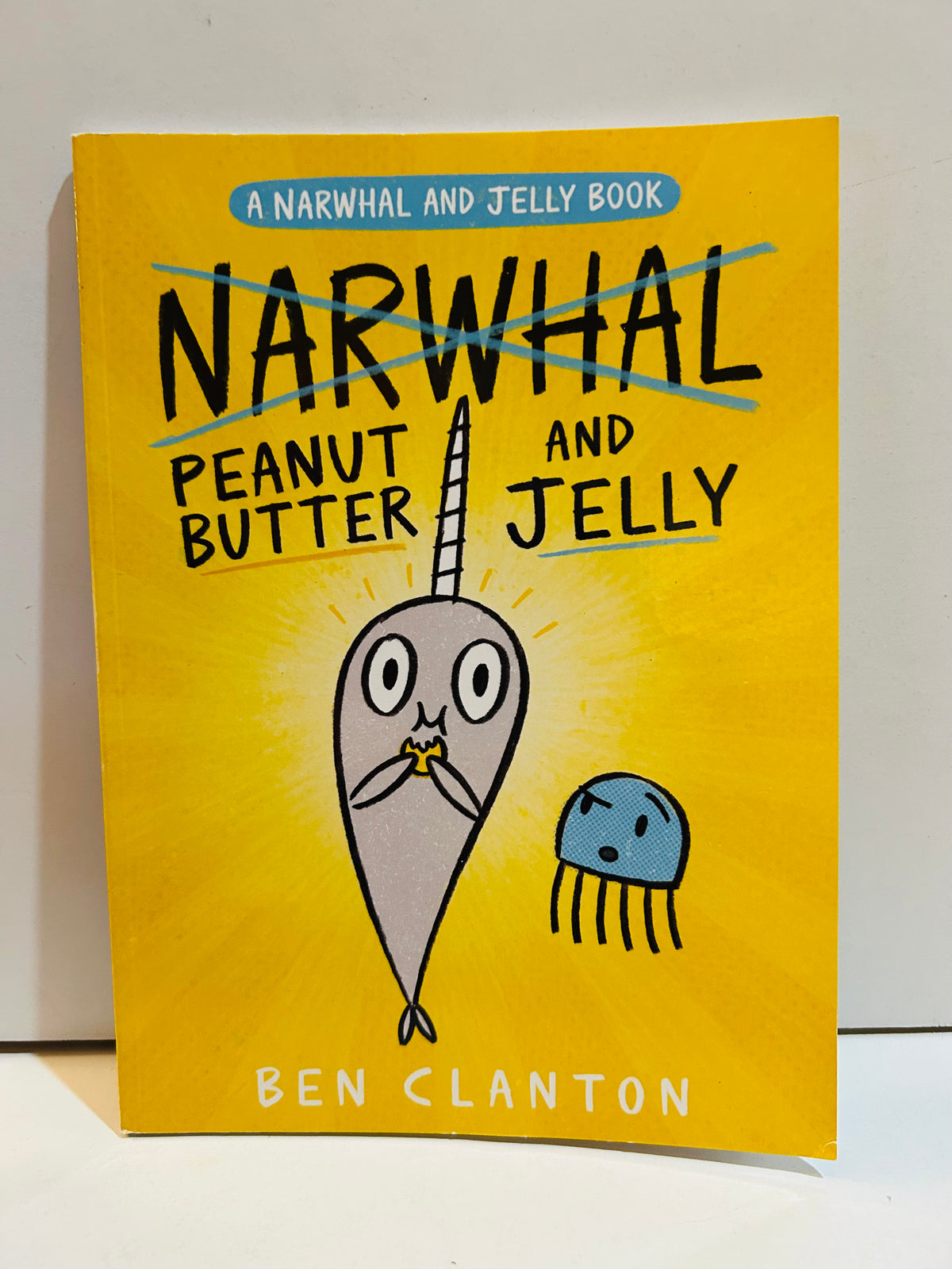 Peanut Butter and Jelly A Narwhal and Jelly Book by Ben Clanton paperback cover