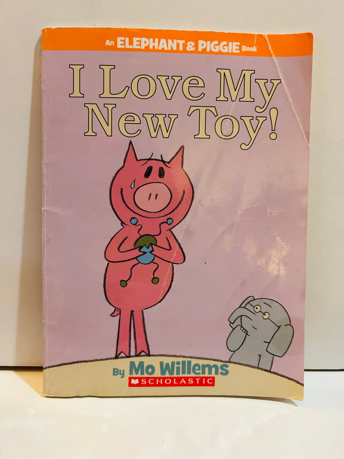 I Love My New Toy! An Elephant and Piggie Book by Mo Willems Scholastic 2009 paperback cover
