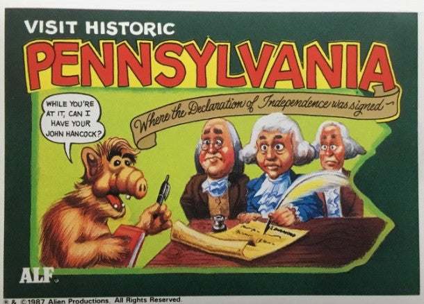 U.S. of ALF Pennsylvania sticker featuring ALF with pen asking three bewildered Founding Fathers in powdered wigs for their John Hancock at Declaration signing