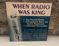 When Radio Was King 1972 LP Vinyl Record Album