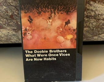 Doobie Brothers 1974 Black Cassette Tape What Were Once Vices are Now Habits