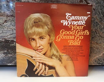 Tammy Wynette 1967 Vinyl Record Your Good Girl's Gonna Go Bad Album
