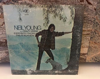 Neil Young 1970 Everybody Knows This Is Nowhere LP, Vinyl LP Record