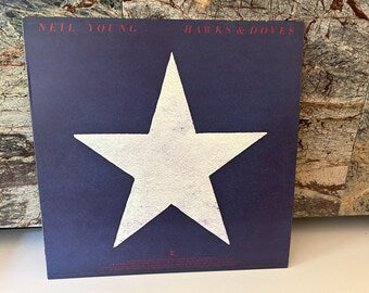 Neil Young 1980 Hawks & Doves LP Vinyl LP Record