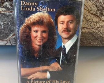 Danny & Linda Shelton Cassette A Picture of His Love