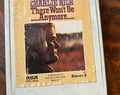 Charlie Rich 1974 Vintage 8 Track Tape There Won't Be Anymore- Sold AS IS