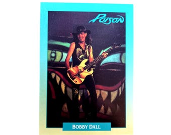 Poison 1991 Bobby Dall Trading Card #213