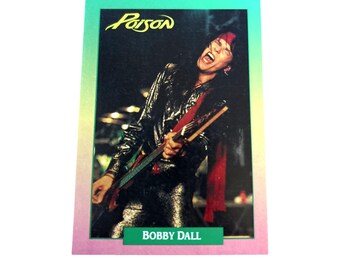 Poison 1991 Bobby Dall Trading Card #89