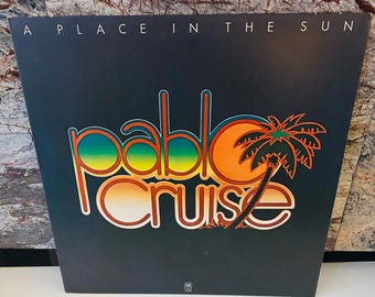 Pablo Cruise 1977 LP Vinyl A Place in the Sun Album