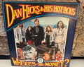 Dan Hicks 1971 Gatefold LP Vinyl Where's the Money? Album