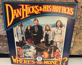 Dan Hicks 1971 Gatefold LP Vinyl Where's the Money? Album