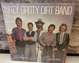 Nitty Gritty Dirt Band 1984 Vinyl Plain Dirt Fashion LP Album