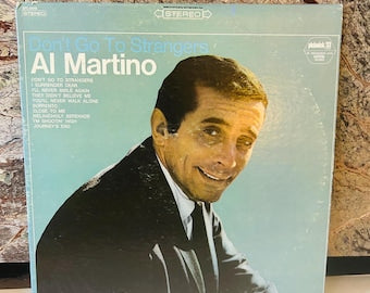 Al Martino LP 1966 Vinyl Record Don't Go to Strangers Album