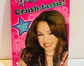 Hannah Montana Paperback Book (2007) Crush-tastic