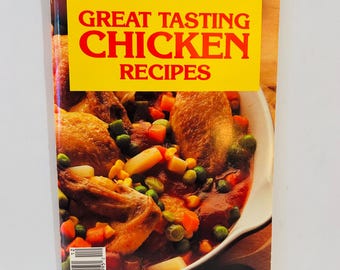 Cook book (1986) Paperback 5x8 Great Tasting Chicken Recipes