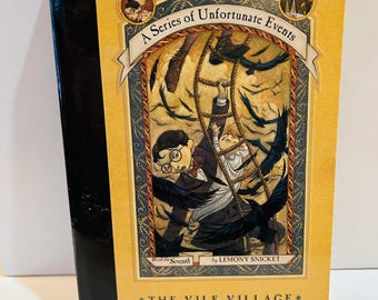 A Series of Unfortunate Events (2002) Paperback by Lemony Snicket Vile Village Book 7