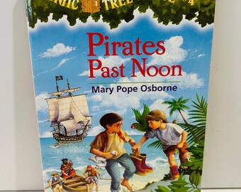 Magic Tree House Book Paperback #4 by Mary Pope Osborne, Pirates Past Noon (1996)