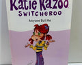 Katie Kazoo Switcheroo Paperback by Nancy E. Krulik #1 Anyone But Me (2002)