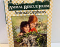 Animal Orphans Book (1988) Animal Rescue Farm Series Paperback by Sharon M. Hart