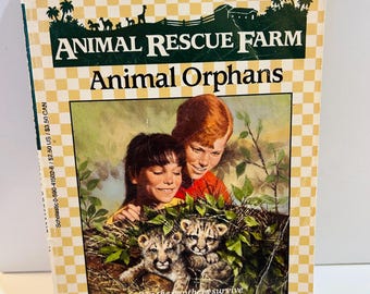 Animal Orphans Book (1988) Animal Rescue Farm Series Paperback by Sharon M. Hart