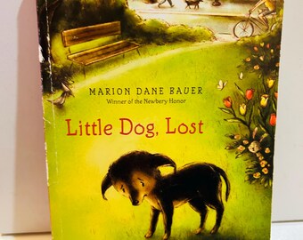 Little Dog Lost Book Paperback by Marion Dane Bauer
