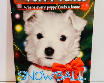 Snowball Book #2 The Puppy Place 2005 Paperback by Ellen Miles