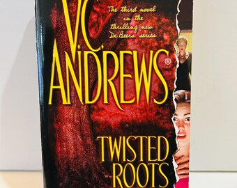 Twisted Roots Book by V.C. Andrews (2002 First Printing Paperback) #3 De Beers Series
