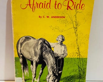 Afraid to Ride Book by C.W. Anderson (1959 Paperback)