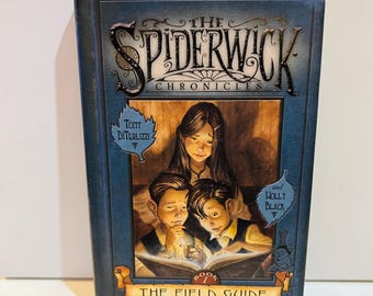 Spiderwick Chronicles (2003) The Field Guide Volume 1: Hardcover by Tony DiTerlizzi and Holly Black