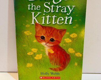 Ginger the Stray Kitten Book #14 Paperback Animal Stories Series by Holly Webb