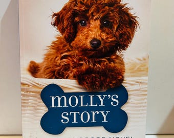 Molly's Story Book Paperback by W. Bruce Cameron