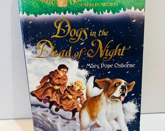 Magic Tree House Book Paperback #46 by Mary Pope Osborne, Dogs in the Dead of Night