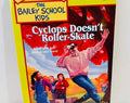 The Bailey School Kids Paperback by Debbie Dadey, (1996) #22 Cyclops Doesn't Roller-Skate