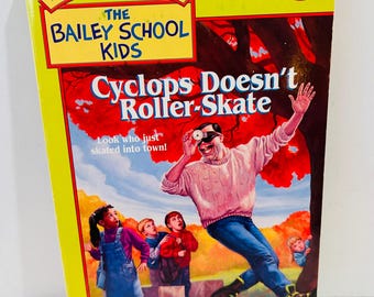 The Bailey School Kids Paperback by Debbie Dadey, (1996) #22 Cyclops Doesn't Roller-Skate